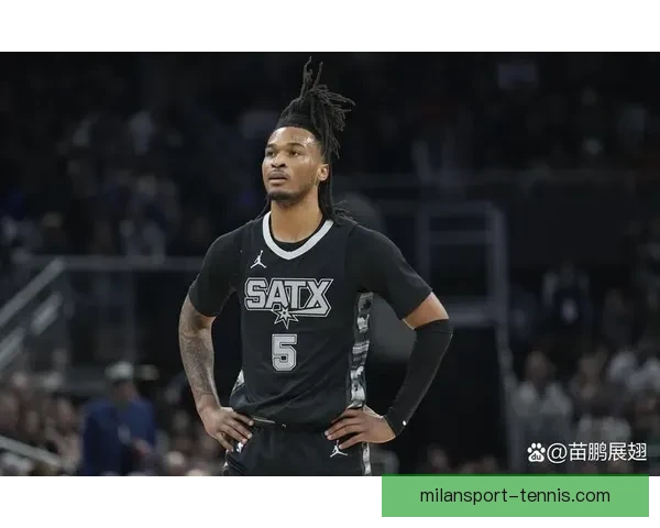 马刺力克快船 福克斯贡献22+8+5 卡斯尔20分哈珀19分瓦塞尔双双表现突出